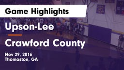 Upson-Lee  vs Crawford County Game Highlights - Nov 29, 2016