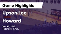 Upson-Lee  vs Howard  Game Highlights - Jan 13, 2017