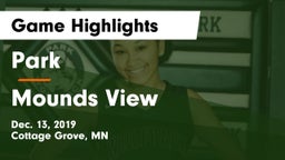 Park  vs Mounds View  Game Highlights - Dec. 13, 2019