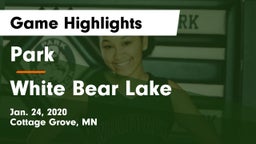 Park  vs White Bear Lake  Game Highlights - Jan. 24, 2020