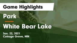 Park  vs White Bear Lake  Game Highlights - Jan. 22, 2021