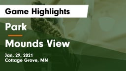 Park  vs Mounds View  Game Highlights - Jan. 29, 2021