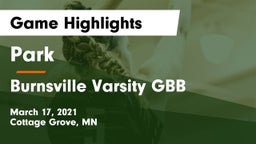 Park  vs Burnsville Varsity GBB Game Highlights - March 17, 2021