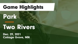 Park  vs Two Rivers  Game Highlights - Dec. 29, 2021