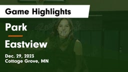 Park  vs Eastview  Game Highlights - Dec. 29, 2023