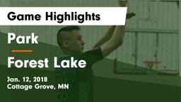 Park  vs Forest Lake  Game Highlights - Jan. 12, 2018