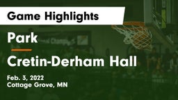 Park  vs Cretin-Derham Hall  Game Highlights - Feb. 3, 2022