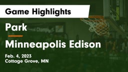 Park  vs Minneapolis Edison  Game Highlights - Feb. 4, 2023