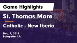 St. Thomas More  vs Catholic  - New Iberia Game Highlights - Dec. 7, 2018
