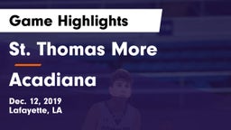 St. Thomas More  vs Acadiana  Game Highlights - Dec. 12, 2019