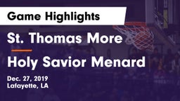 St. Thomas More  vs Holy Savior Menard Game Highlights - Dec. 27, 2019