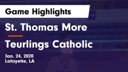 St. Thomas More  vs Teurlings Catholic  Game Highlights - Jan. 24, 2020