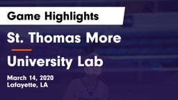 St. Thomas More  vs University Lab  Game Highlights - March 14, 2020