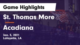 St. Thomas More  vs Acadiana  Game Highlights - Jan. 5, 2021