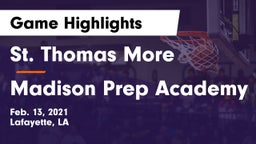 St. Thomas More  vs Madison Prep Academy Game Highlights - Feb. 13, 2021