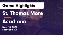 St. Thomas More  vs Acadiana  Game Highlights - Nov. 18, 2021