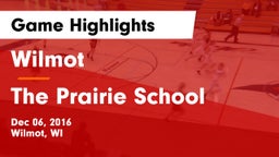 Wilmot  vs The Prairie School Game Highlights - Dec 06, 2016