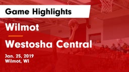 Wilmot  vs Westosha Central  Game Highlights - Jan. 25, 2019