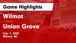 Wilmot  vs Union Grove  Game Highlights - Feb. 7, 2020