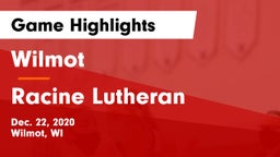 Wilmot  vs Racine Lutheran  Game Highlights - Dec. 22, 2020