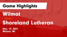 Wilmot  vs Shoreland Lutheran  Game Highlights - Nov. 19, 2021