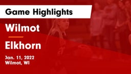 Wilmot  vs Elkhorn  Game Highlights - Jan. 11, 2022