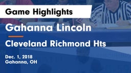 Gahanna Lincoln  vs Cleveland Richmond Hts Game Highlights - Dec. 1, 2018