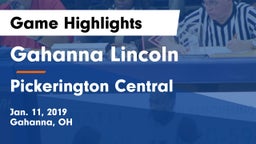 Gahanna Lincoln  vs Pickerington Central  Game Highlights - Jan. 11, 2019