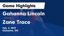 Gahanna Lincoln  vs Zane Trace  Game Highlights - Feb. 2, 2019