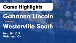 Gahanna Lincoln  vs Westerville South  Game Highlights - Dec. 10, 2019