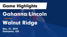 Gahanna Lincoln  vs Walnut Ridge  Game Highlights - Dec. 21, 2019