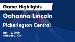 Gahanna Lincoln  vs Pickerington Central  Game Highlights - Jan. 10, 2020