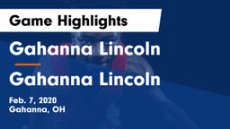 Gahanna Lincoln  vs Gahanna Lincoln  Game Highlights - Feb. 7, 2020