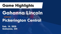 Gahanna Lincoln  vs Pickerington Central  Game Highlights - Feb. 14, 2020