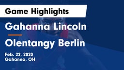 Gahanna Lincoln  vs Olentangy Berlin  Game Highlights - Feb. 22, 2020