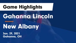 Gahanna Lincoln  vs New Albany  Game Highlights - Jan. 29, 2021