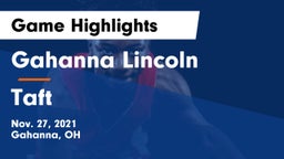 Gahanna Lincoln  vs Taft  Game Highlights - Nov. 27, 2021