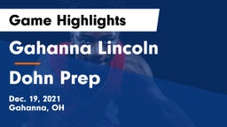 Gahanna Lincoln  vs Dohn Prep Game Highlights - Dec. 19, 2021