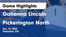 Gahanna Lincoln  vs Pickerington North  Game Highlights - Jan. 13, 2023