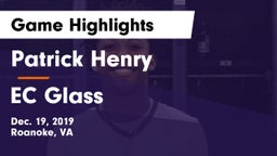 Patrick Henry  vs EC Glass Game Highlights - Dec. 19, 2019