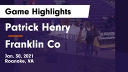 Patrick Henry  vs Franklin Co Game Highlights - Jan. 30, 2021