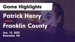 Patrick Henry  vs Franklin County  Game Highlights - Jan. 12, 2023