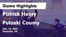 Patrick Henry  vs Pulaski County  Game Highlights - Feb. 10, 2023