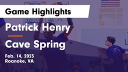 Patrick Henry  vs Cave Spring  Game Highlights - Feb. 14, 2023