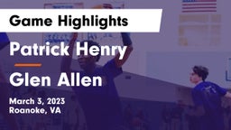 Patrick Henry  vs Glen Allen Game Highlights - March 3, 2023