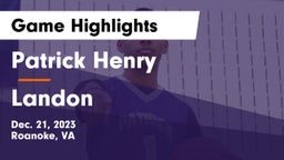 Patrick Henry  vs Landon Game Highlights - Dec. 21, 2023