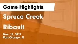 Spruce Creek  vs Ribault  Game Highlights - Nov. 15, 2019