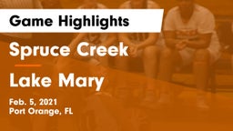 Spruce Creek  vs Lake Mary  Game Highlights - Feb. 5, 2021