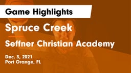 Spruce Creek  vs Seffner Christian Academy Game Highlights - Dec. 3, 2021
