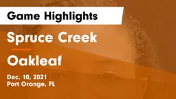 Spruce Creek  vs Oakleaf  Game Highlights - Dec. 10, 2021